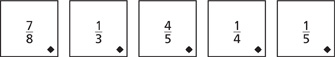 A set of fraction cards: seven-eighths, one-third, four-fifths, one-fourth, one-fifth. Each card has a diamond shape in the bottom right corner.