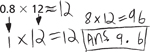 Handwritten text shows the solution to 0.8×12.