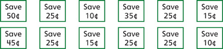 A group of coupons: Save 50 cents, Save 25 cents, Save 10 cents, Save 35 cents, Save 25 cents, Save 15 cents, Save 45 cents, Save 25 cents, Save 15 cents, Save 25 cents, Save 25 cents, Save 10 cents.