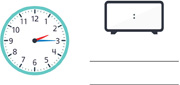Hay un reloj con la manecilla de la hora apuntando entre el “2” y el “3” y el minutero apuntando al “3”. Hay un reloj digital en blanco.
