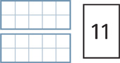 Dos marcos de 10 muestran 2 filas. Ambas filas en cada marco de 10 están vacías. Una tarjeta numérica muestra un “11”.