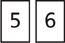 Hay dos tarjetas numéricas. La primera tarjeta numérica muestra un “5” y la segunda tarjeta numérica muestra un “6”.